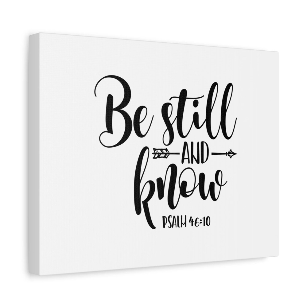 Scripture Canvas Know Psalm 46:10 Christian Wall Art Bible Verse Print Ready to